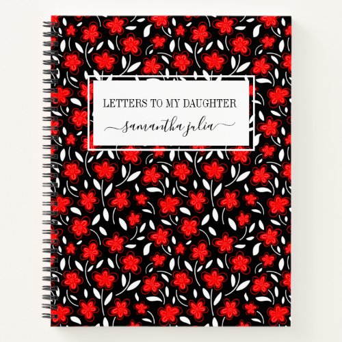 Red Floral Letters To My Daughter Keepsake Notebook