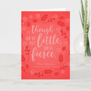 Red Floral Little But Fierce William Shakespeare Card