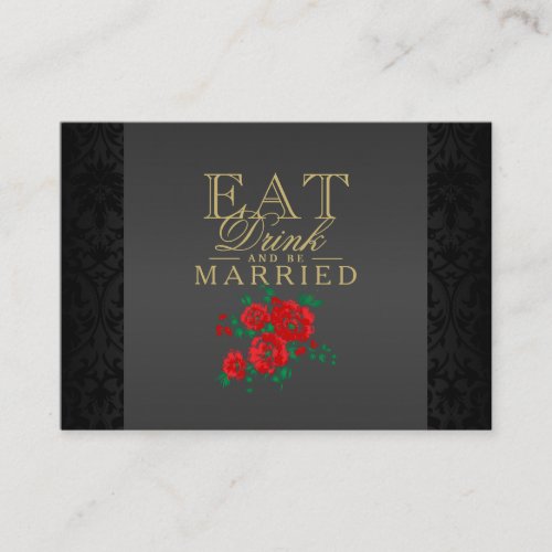 Red Flower Eat Drink  Be Married _ Reception Enclosure Card