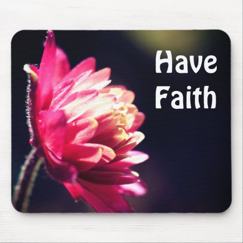 Red Flower Have Faith Inspirational Mouse Pad