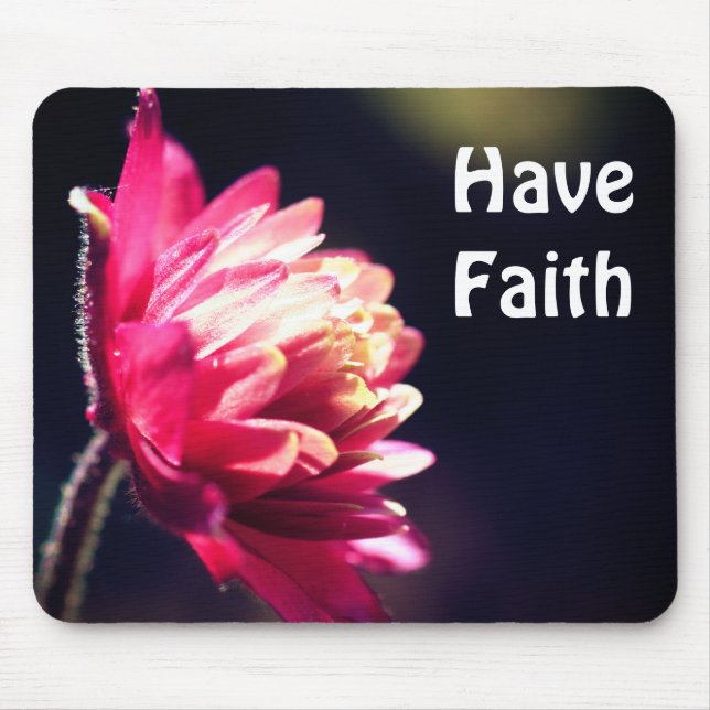 Red Flower Have Faith Inspirational Mouse Pad (Front)