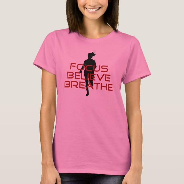 Red Focus Believe Breathe T-Shirt (Front)