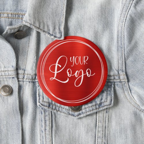 Red Foil Your Business Logo Huge Button