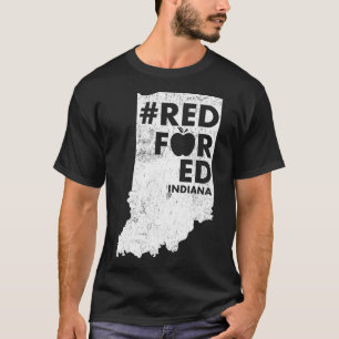 Red For Ed Indiana State Teacher RedforEd _1 T-Shirt