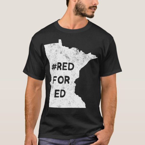 Red For Ed  Minnesota Teacher Public Education  T_Shirt