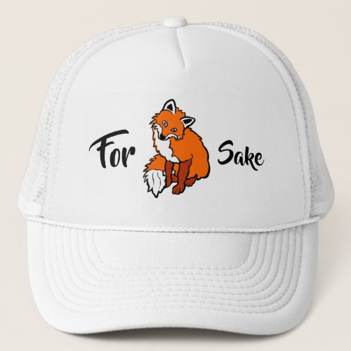 Red Fox for sake funny customizable Trucker Hat