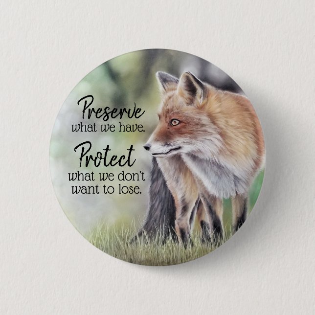 Red Fox Preserve and Protect Message Button (Front)