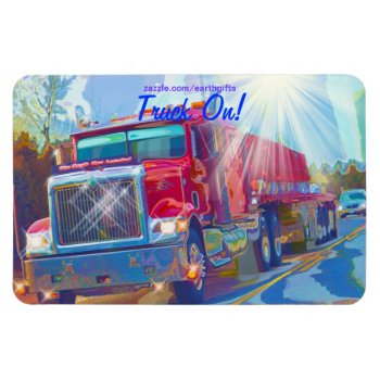 Red Freight Truck On Highway Art Magnet by EarthGifts at Zazzle