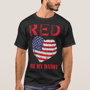 Red Friday For My Daddy Support Our Troops Dad Us  T-Shirt