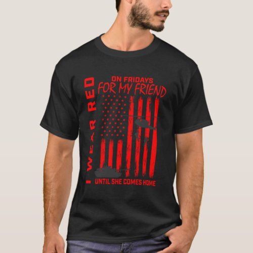 Red Friday Friend Military Remember Everyone Deplo T_Shirt