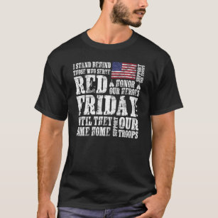 Red Friday Honor Our Heroes Support Our Troops Mil T-Shirt