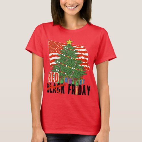Red Friday Military Deployment Black Fri Christmas T_Shirt