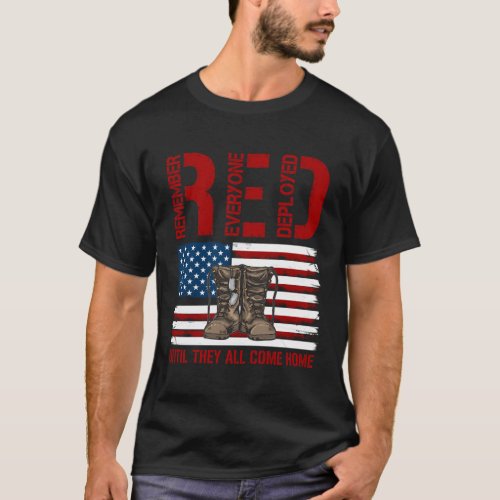 Red Friday Military Veteran Remember Everyone Depl T_Shirt