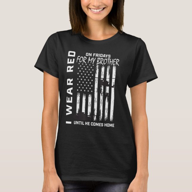 Red Friday Remember Everyone Deployed Brother Amer T-Shirt (Front)