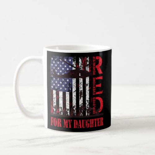 Red Friday Remember Everyone Deployed For My Daugh Coffee Mug