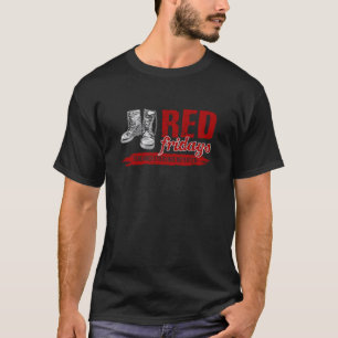 Red Friday - Remember Everyone Deployed T Shirt