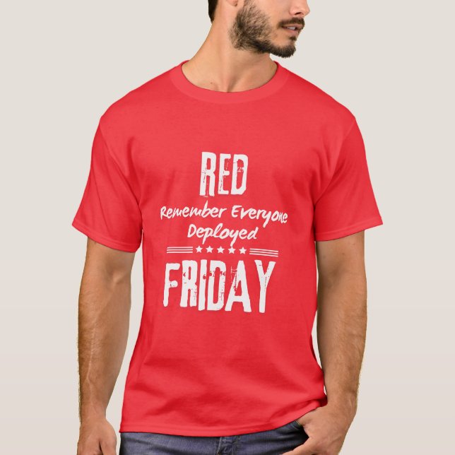 red friday remember everyone deployed T-Shirt (Front)