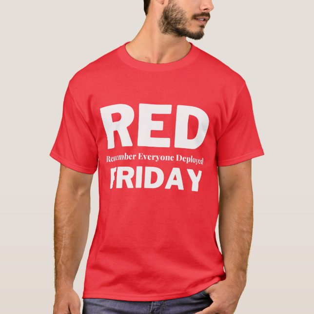 Red friday remember everyone deployed T-Shirt (Front)