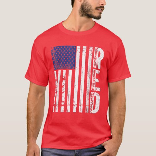 RED Friday Remember Everyone Deployed US Flag T_Shirt