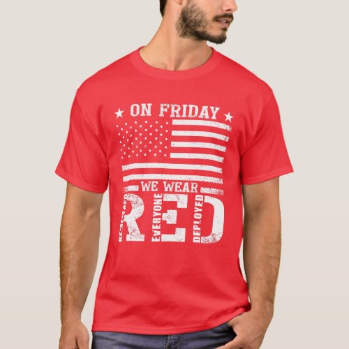 RED Friday Remember Everyone Deployed USA Flag Arm T_Shirt
