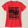 RED FRIDAY SUPPORT OUR TROOPS T-Shirt