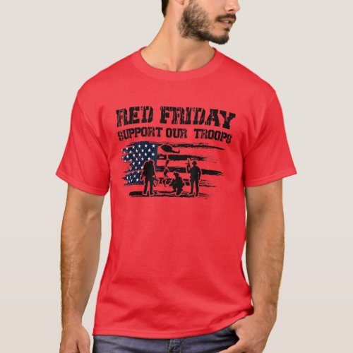 Red Friday Support Our Troops USA Flag Military T_Shirt