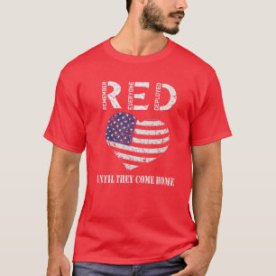 RED Friday Until They Come Home Military Veteran U T-Shirt