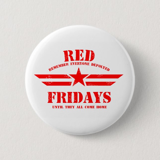 RED Fridays Remember Everyone Deployed Button (Front)