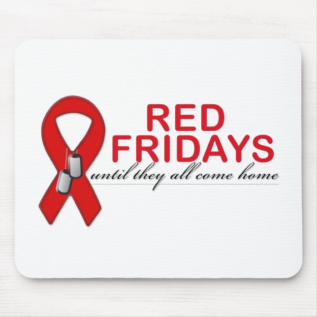 Red Fridays- Until They All Come Home Mouse Pad (Front)