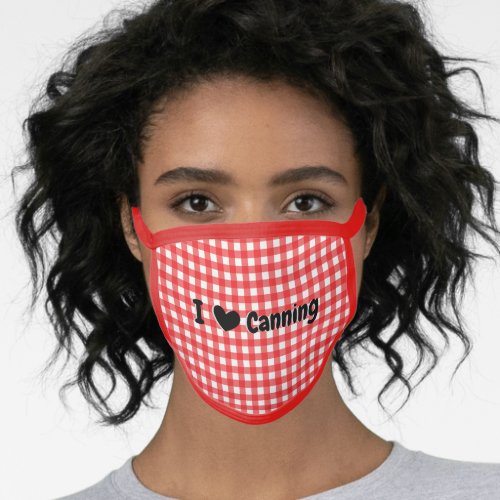 Red Gingham Check Pattern I Heart Canning Kitchen Face Mask
