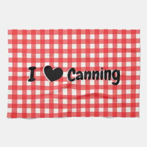 Red Gingham Check Pattern I Heart Canning Kitchen Towel