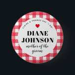 Red Gingham Country Chic Wedding Party Button<br><div class="desc">A fun way to help a blending family get to know who is who,  these red and white gingham plaid wedding party name tag button pins are an easy addition to guest welcome bags,  rehearsal dinner entry tables,  engagement party hand-outs and more.</div>