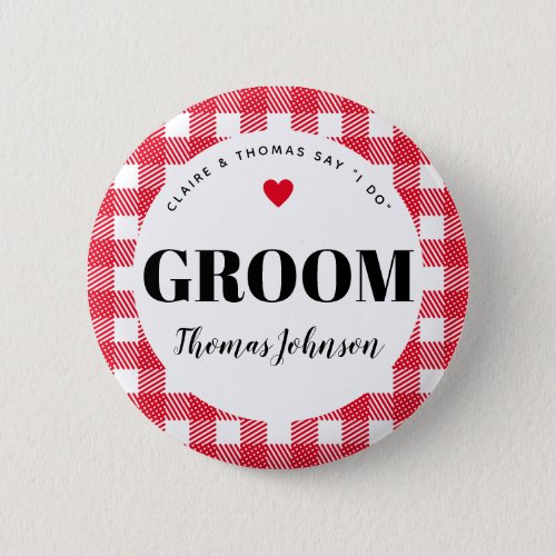 Red Gingham Country Wedding Grooms Name Button