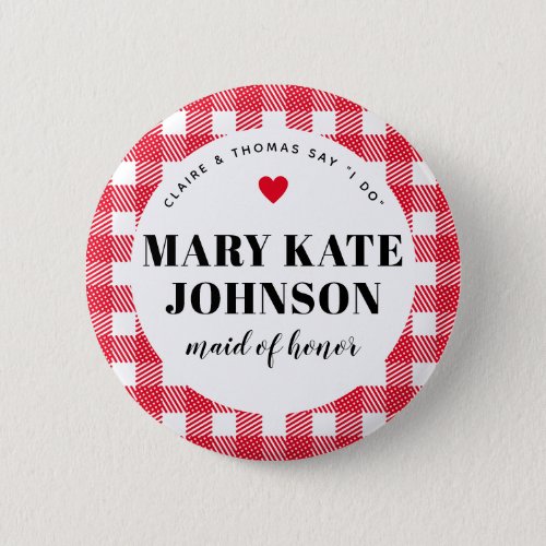 Red Gingham Country Wedding Maid of Honor Name Button
