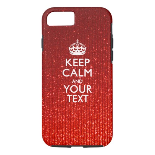Red Glamour Keep Calm Personalized text iPhone 87 Case