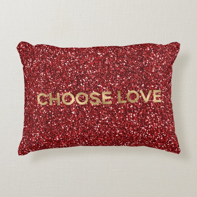 Red Glitter Gold Be Kind Choose Love    Accent Pillow (Front)