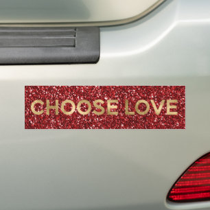 Red Glitter Gold Be Kind Choose Love     Bumper Sticker