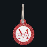 Red Glitter Sparkly Monogram Pet ID Tag<br><div class="desc">Red glitter printed background with custom cat or dog name and monogram. Just type in your personalized text for a Christmas or school colors pet ID collar charm. See our collection of coordinating bowls and get a set!</div>