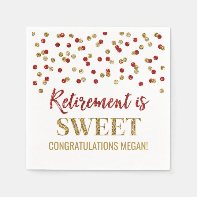 Red Gold Confetti Retirement is Sweet Napkins (Front)