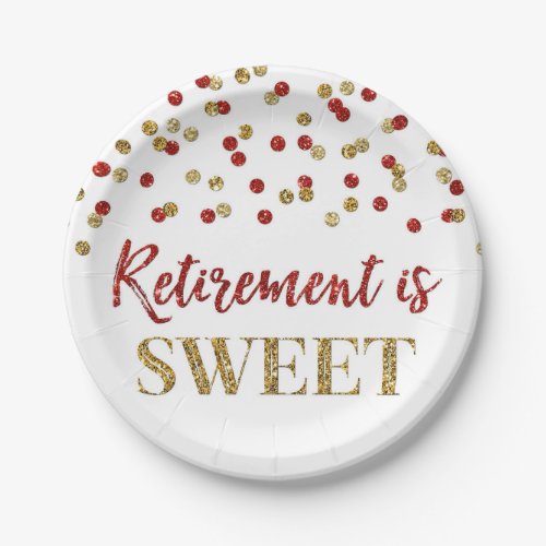Red Gold Confetti Retirement is Sweet Paper Plates