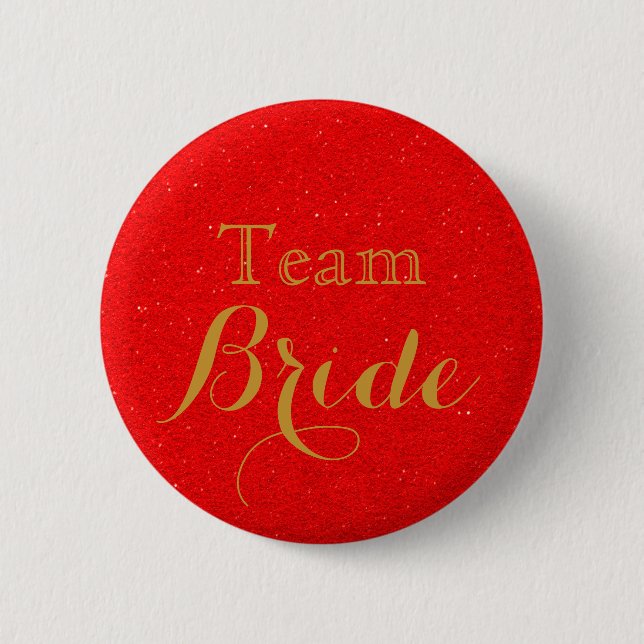 Red Gold Glitter Faux Foil Wedding Team Bride Button (Front)