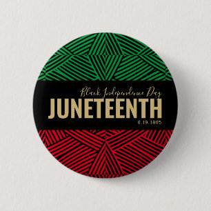 Red Green Black Independence Day 1865 JUNETEENTH Button