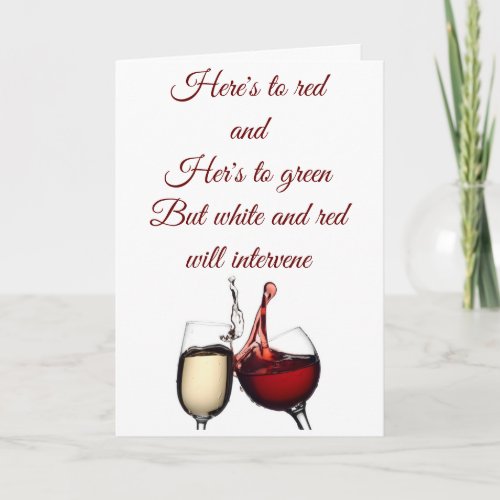 RED  GREEN CHRISTMAS _ RED  WHITE FOR WINE HOLIDAY CARD