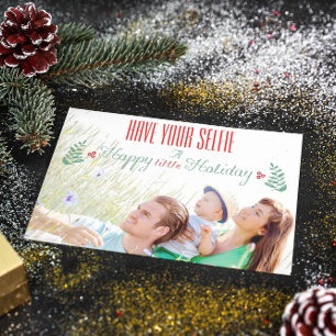 Red Green Have Your Selfie A Happy little Holiday Card