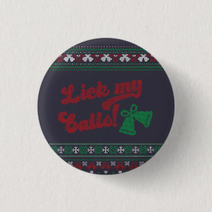 Red Green Lick My Balls Ugly Christmas Button