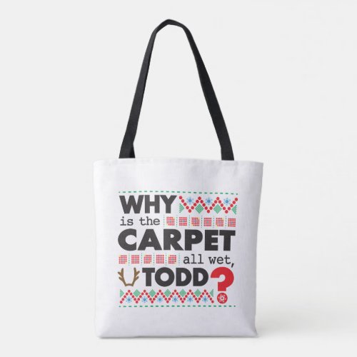 Red Green Margo Todd Carpet Ugly Christmas Tote Bag