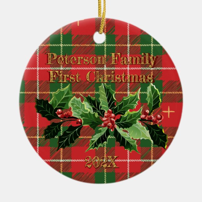 Red Green Plaid n Holly | Family First Christmas Ceramic Ornament (Front)