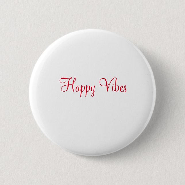 Red happy vibes holiday simple minimal calligraphy button (Front)
