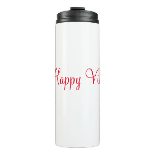 Red happy vibes holiday simple minimal calligraphy thermal tumbler