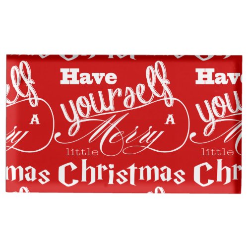 Red Have Yourself a Merry Little Christmas Table Card Holder
